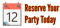 Reserve a Party Online